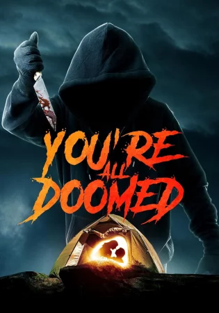 You're All Doomed (2026) — watch online in  on MixMoviez
