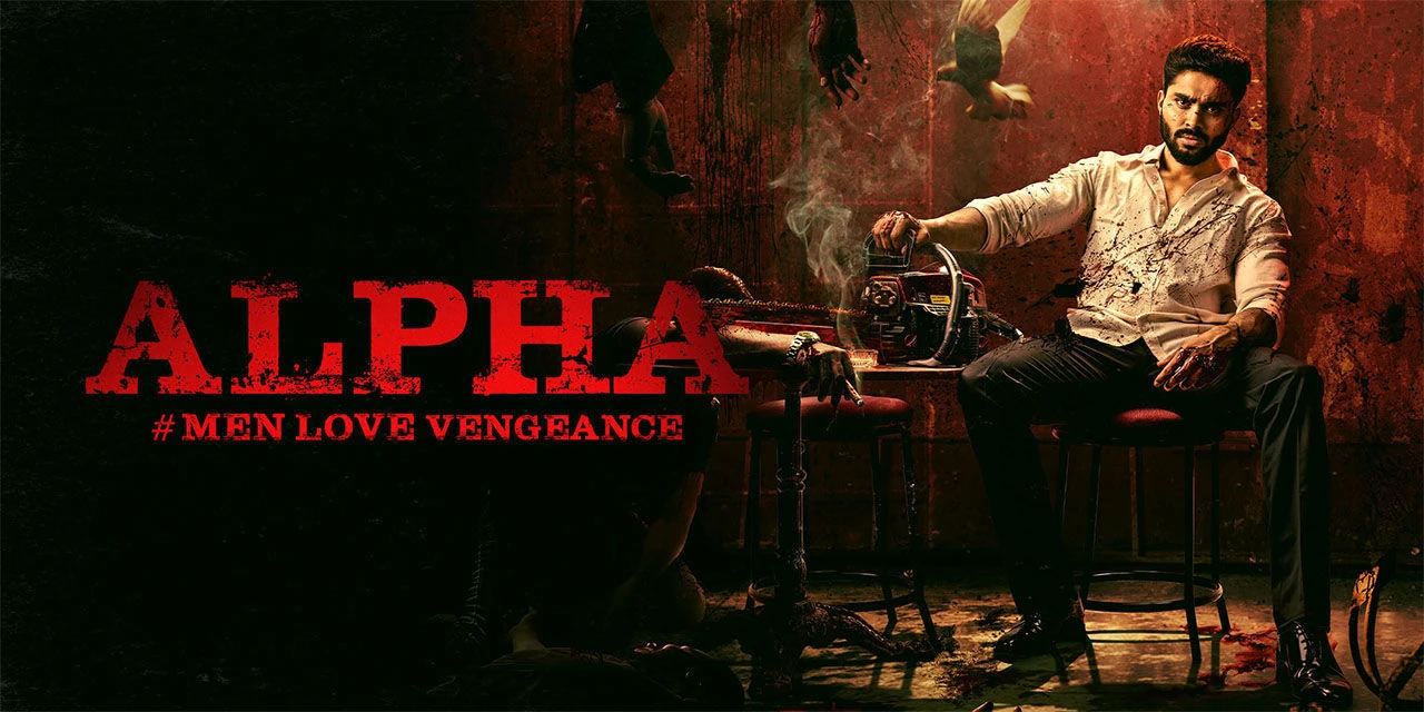 Alpha: Men Love Vengeance (2026) — background