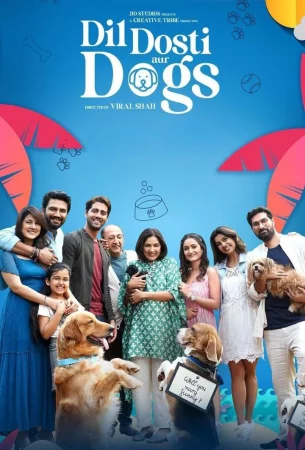 Dil Dosti Aur Dogs (2025) — watch online in HD on MixMoviez