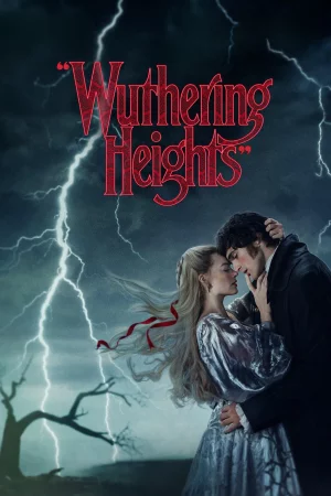 Wuthering Heights (2026) — watch online in  on MixMoviez