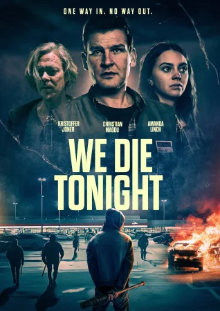 We Die Tonight (2025) — watch online in  on MixMoviez
