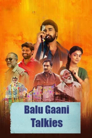 Balu Gani Talkies (2024) — watch online in  on MixMoviez
