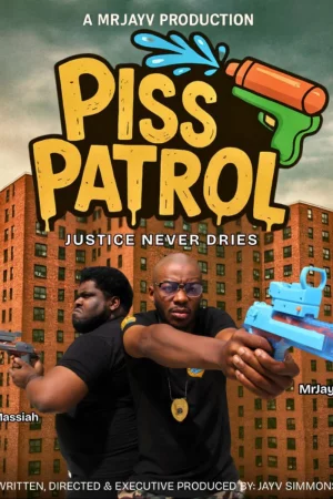Piss Patrol (2026) — watch online in  on MixMoviez