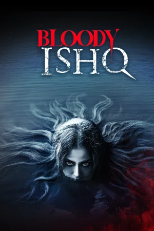 Bloody Ishq (2024) — watch online in HD on MixMoviez