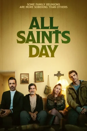 All Saints Day (2025) — watch online in  on MixMoviez