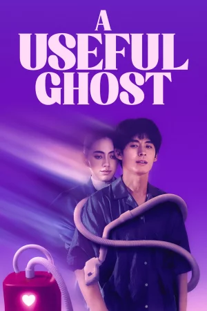 A Useful Ghost (2025) — watch online in  on MixMoviez