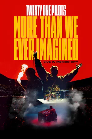 Twenty One Pilots: More Than We Ever Imagined (2026) — watch online in  on MixMoviez