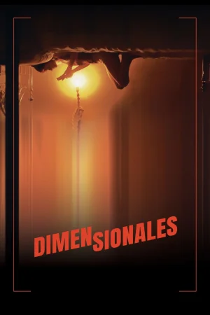 Dimensionales (2025) — watch online in  on MixMoviez