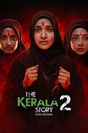 The Kerala Story 2 Goes Beyond (2026) — watch online in  on MixMoviez