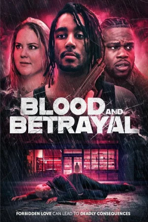 Blood and Betrayal (2026) — watch online in  on MixMoviez
