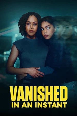 Vanished in an Instant (2026) — watch online in  on MixMoviez