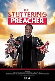 The Stuttering Preacher (2025) — watch online in  on MixMoviez