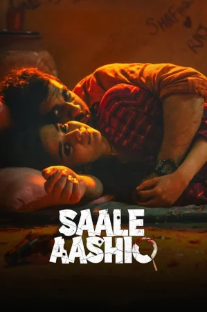 Saale Aashiq (2025) — watch online in  on MixMoviez