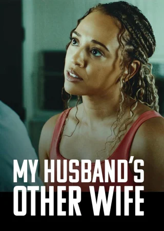 My Husband's Other Wife (2025) — watch online in  on MixMoviez