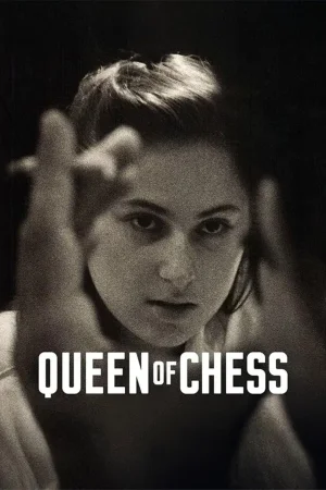 Queen of Chess (2026) — watch online in  on MixMoviez