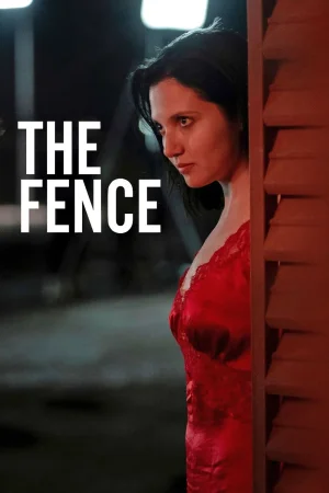 The Fence (2026) — watch online in  on MixMoviez