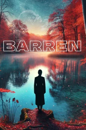 Barren (2025) — watch online in  on MixMoviez