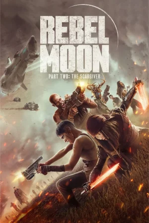 Rebel Moon - Part Two: The Scargiver (2024) — watch online in HD on MixMoviez