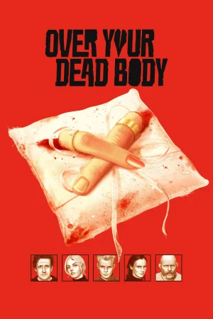 Over Your Dead Body (2026) — watch online in  on MixMoviez