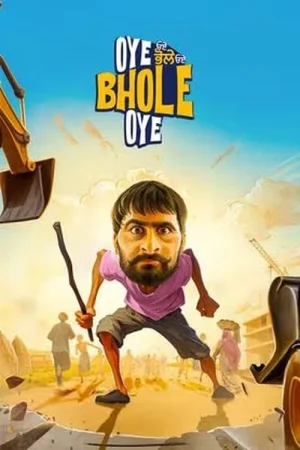 Oye Bhole Oye (2024) — watch online in HD on MixMoviez