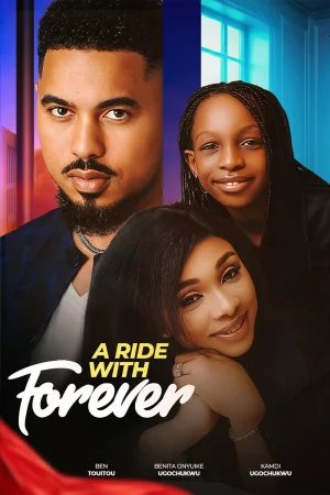 A Ride with Forever (2025) — watch online in  on MixMoviez