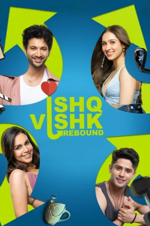 Ishq Vishk Rebound (2024) — watch online in  on MixMoviez