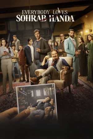 Everybody Loves Sohrab Handa (2023) — watch online in HD on MixMoviez