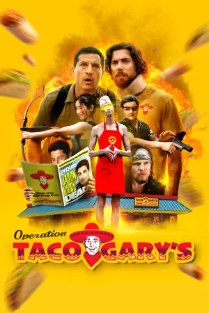 Operation Taco Gary's (2026) — watch online in  on MixMoviez