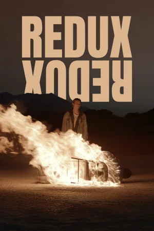 Redux Redux (2025) — watch online in  on MixMoviez