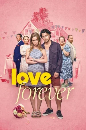 Love Forever (2025) — watch online in  on MixMoviez