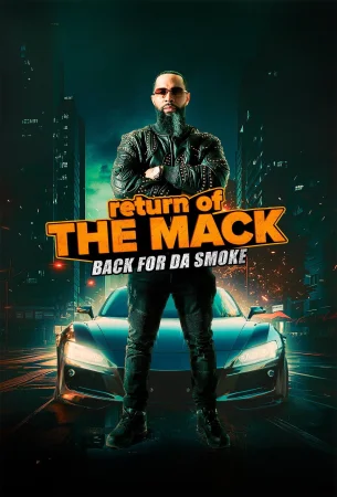 Return of The Mack (2026) — watch online in  on MixMoviez