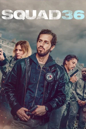 Squad 36 (2025) — watch online in  on MixMoviez