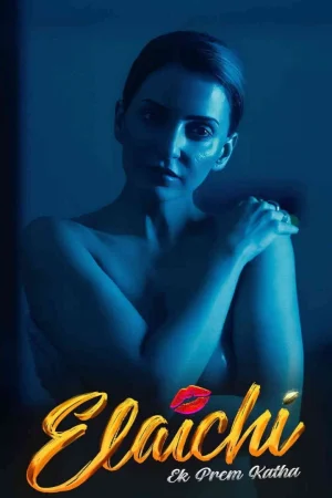 Elaichi: Ek Prem Katha (2026) — watch online in  on MixMoviez