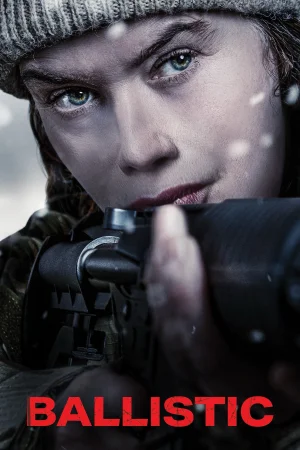 Ballistic (2026) — watch online in  on MixMoviez