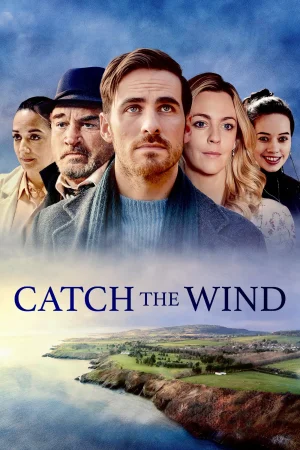 Catch the Wind (2026) — watch online in  on MixMoviez