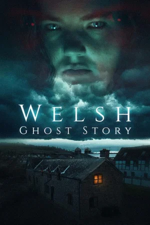 Welsh Ghost Story (2026) — watch online in HD on MixMoviez