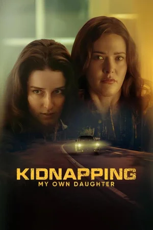 Kidnapping My Own Daughter (2026) — watch online in  on MixMoviez