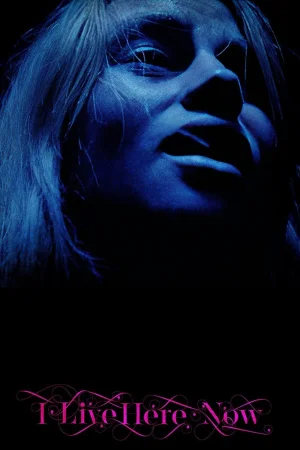 I Live Here Now (2026) — watch online in  on MixMoviez