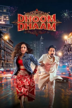 Dhoom Dhaam (2025) — watch online in HD on MixMoviez