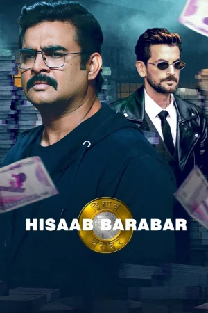 Hisaab Barabar (2024) — watch online in  on MixMoviez