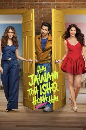 Hai Jawani Toh Ishq Hona Hai (2026) — watch online in  on MixMoviez