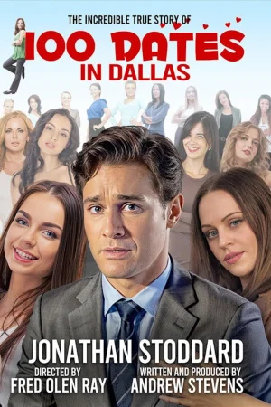 100 Dates in Dallas (2026) — watch online in  on MixMoviez