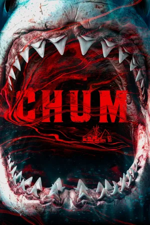 Chum (2026) — watch online in  on MixMoviez
