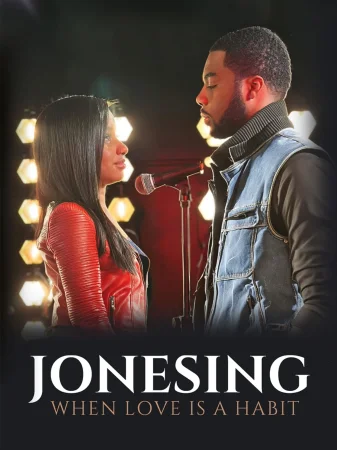 Jonesing: When Love Is a Habit (2025) — watch online in  on MixMoviez