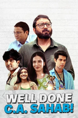 Well Done C.A. Sahab! (2025) — watch online in  on MixMoviez