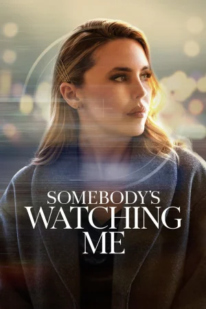 Somebody's Watching Me (2026) — watch online in  on MixMoviez