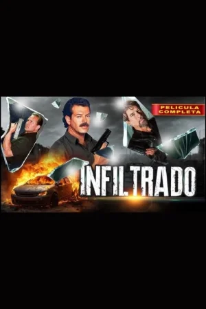 El infiltrado (2025) — watch online in  on MixMoviez