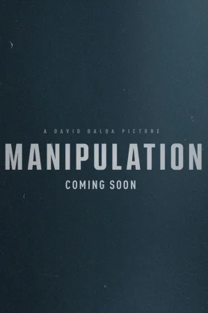 Manipulation (2026) — watch online in  on MixMoviez