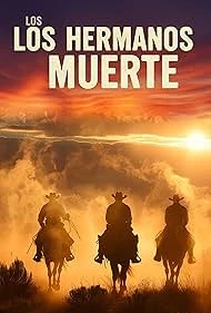 Los Hermanos Muerte (2025) — watch online in  on MixMoviez