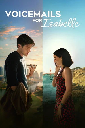 Voicemails for Isabelle (2026) — watch online in  on MixMoviez